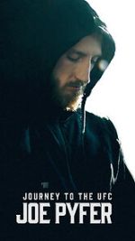 Journey to the UFC: Joe Pyfer