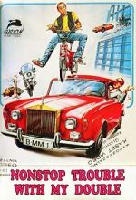 Non-Stop Trouble with My Double