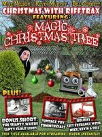 Christmas with RiffTrax Featuring Magic Christmas Tree