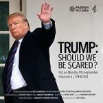 Trump: Should We Be Scared? (TV Special 2024)
