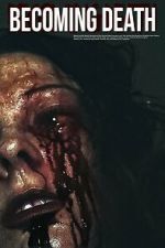 Becoming Death