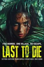 Last to Die