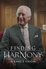 Finding Harmony: A King\'s Vision