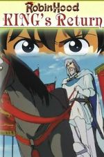 Robin Hood IV, King\'s Return