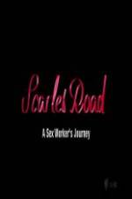 Scarlet Road: A Sex Worker’s Journey