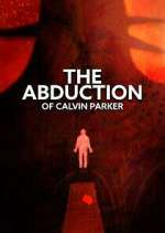 S1 E1 The Abduction of Calvin Parker Season 1 Episode 1