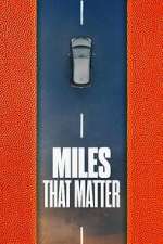 S1 E1 Miles That Matter Season 1 Episode 1