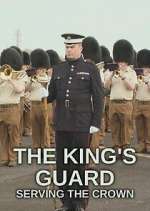 S1 E4 The King's Guard: Serving the Crown Season 1 Episode 4