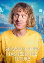 S1 E2 Grayson Perry Has Seen the Future Season 1 Episode 2