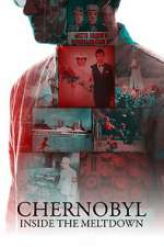 Chernobyl: Inside the Meltdown