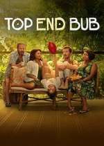 S1 E1 Top End Bub Season 1 Episode 1