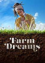 S1 E1 Farm Dreams Season 1 Episode 1