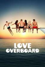 S1 E1 Love Overboard Season 1 Episode 1
