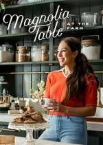 S1 E2 Magnolia Table: At the Farm Season 1 Episode 2