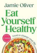 S1 E4 Jamie: Eat Yourself Healthy Season 1 Episode 4
