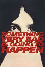 S1 E1 Something Very Bad is Going to Happen Season 1 Episode 1