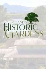 Ireland\'s Historic Gardens