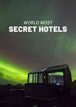 S2 E3 World\'s Most Secret Hotels Season 2 Episode 3