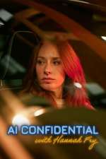 S1 E1 AI Confidential with Hannah Fry Season 1 Episode 1