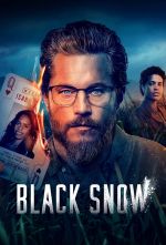 S2 E6 Black Snow Season 2 Episode 6