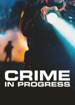 S1 E1 Crime in Progress Season 1 Episode 1
