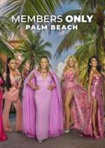 S1 E1 Members Only: Palm Beach Season 1 Episode 1