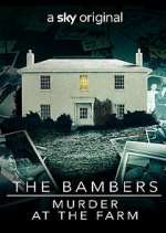 S1 E1 The Bambers: Murder at the Farm Season 1 Episode 1