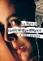La nuit oÃ¹ Laurier Gaudreault s'est rÃ©veillÃ©